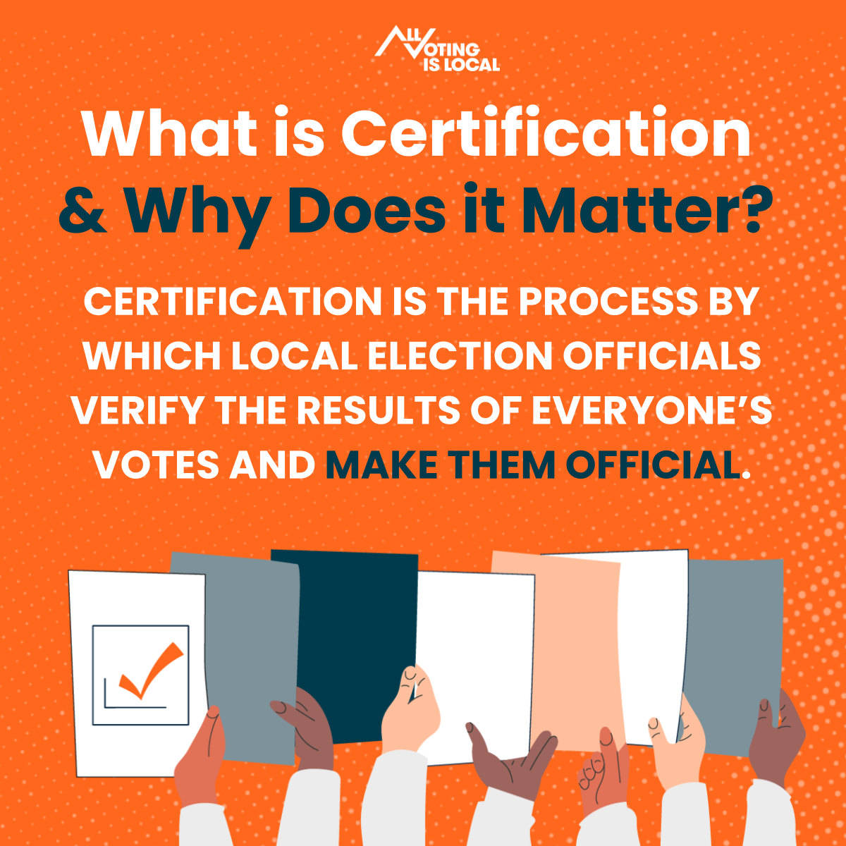 Certification - All Voting is Local